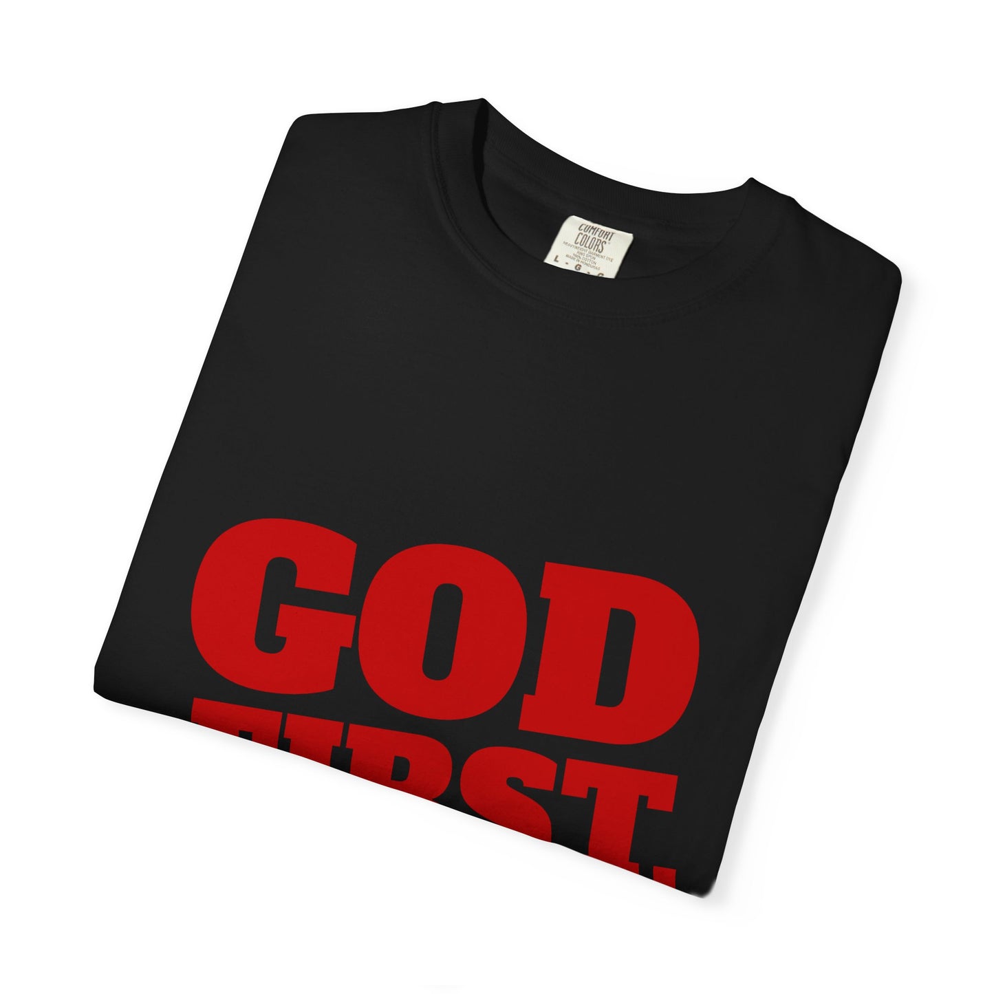 God First Tee – Faith Apparel | Christian Statement Shirt