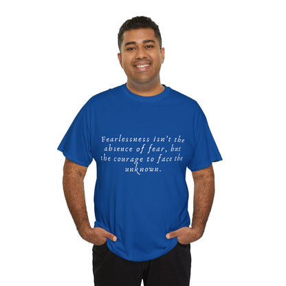 Fearlessness T-Shirt