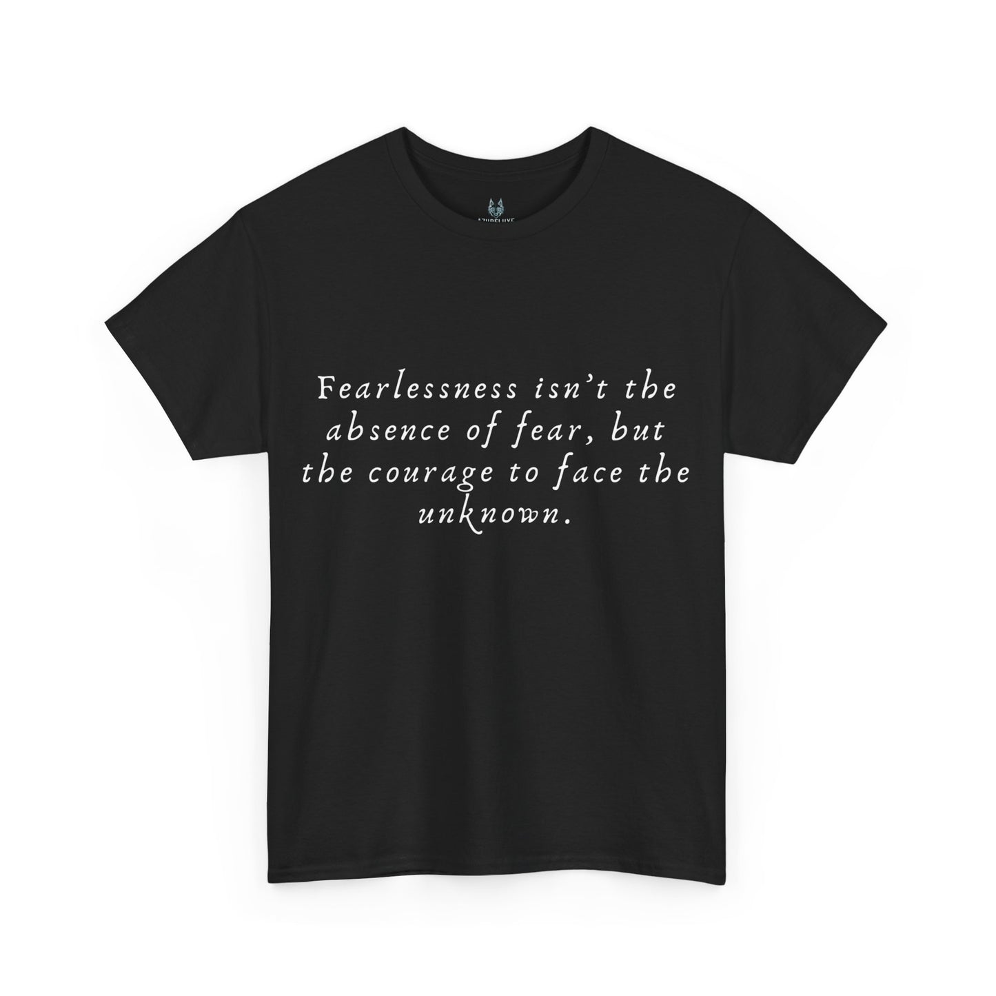Fearlessness T-Shirt