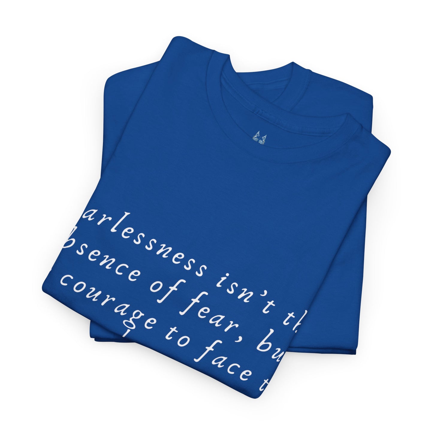 Fearlessness T-Shirt
