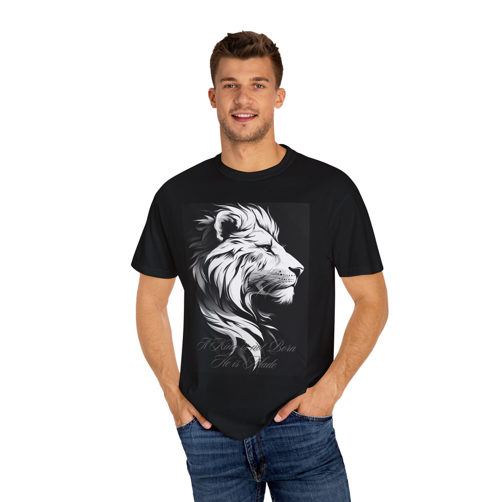 A King Is Made T-Shirt