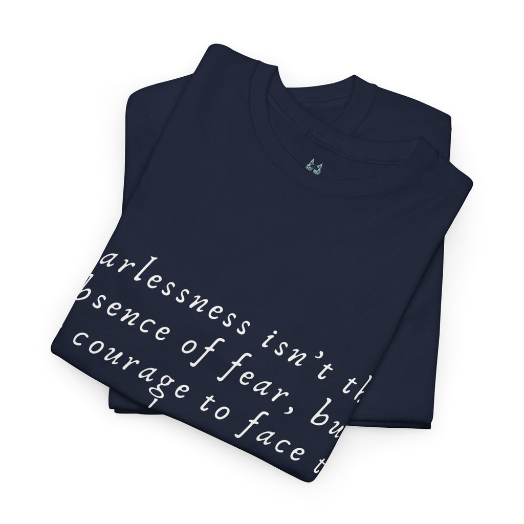 Fearlessness T-Shirt