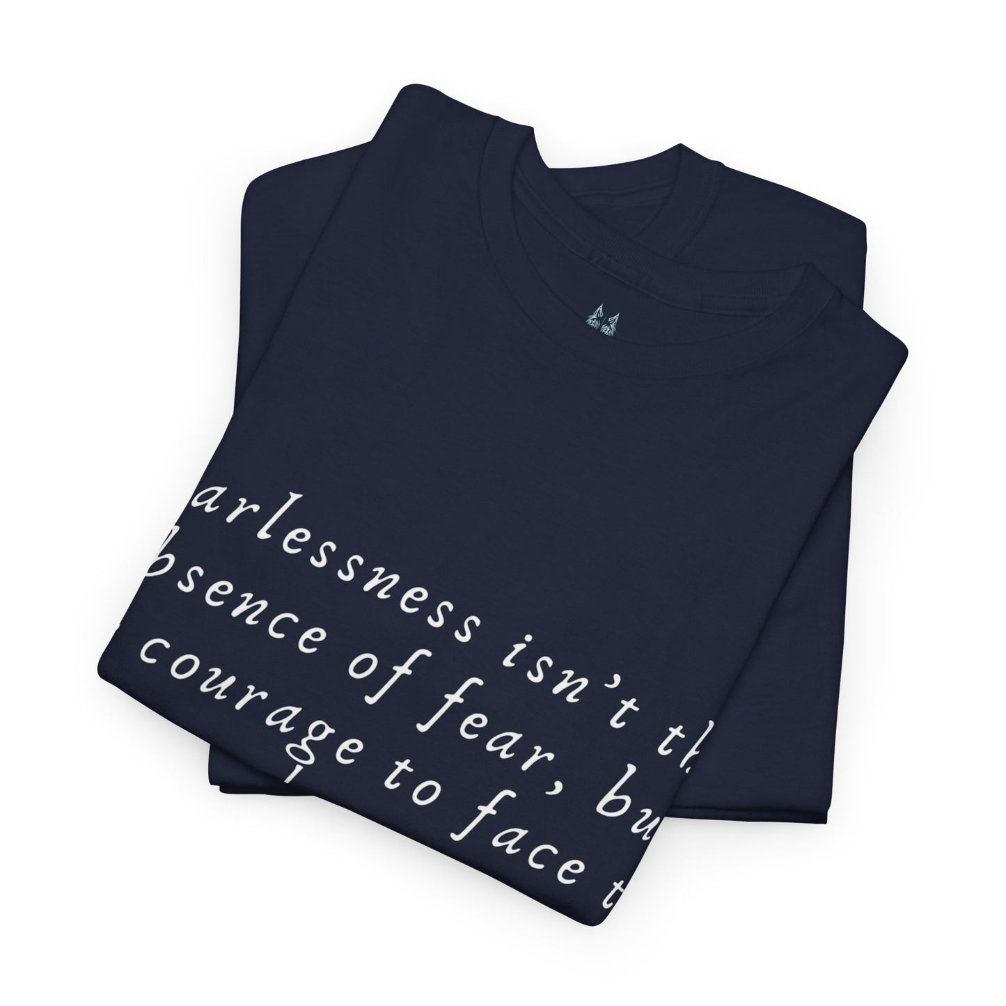 Fearlessness T-Shirt