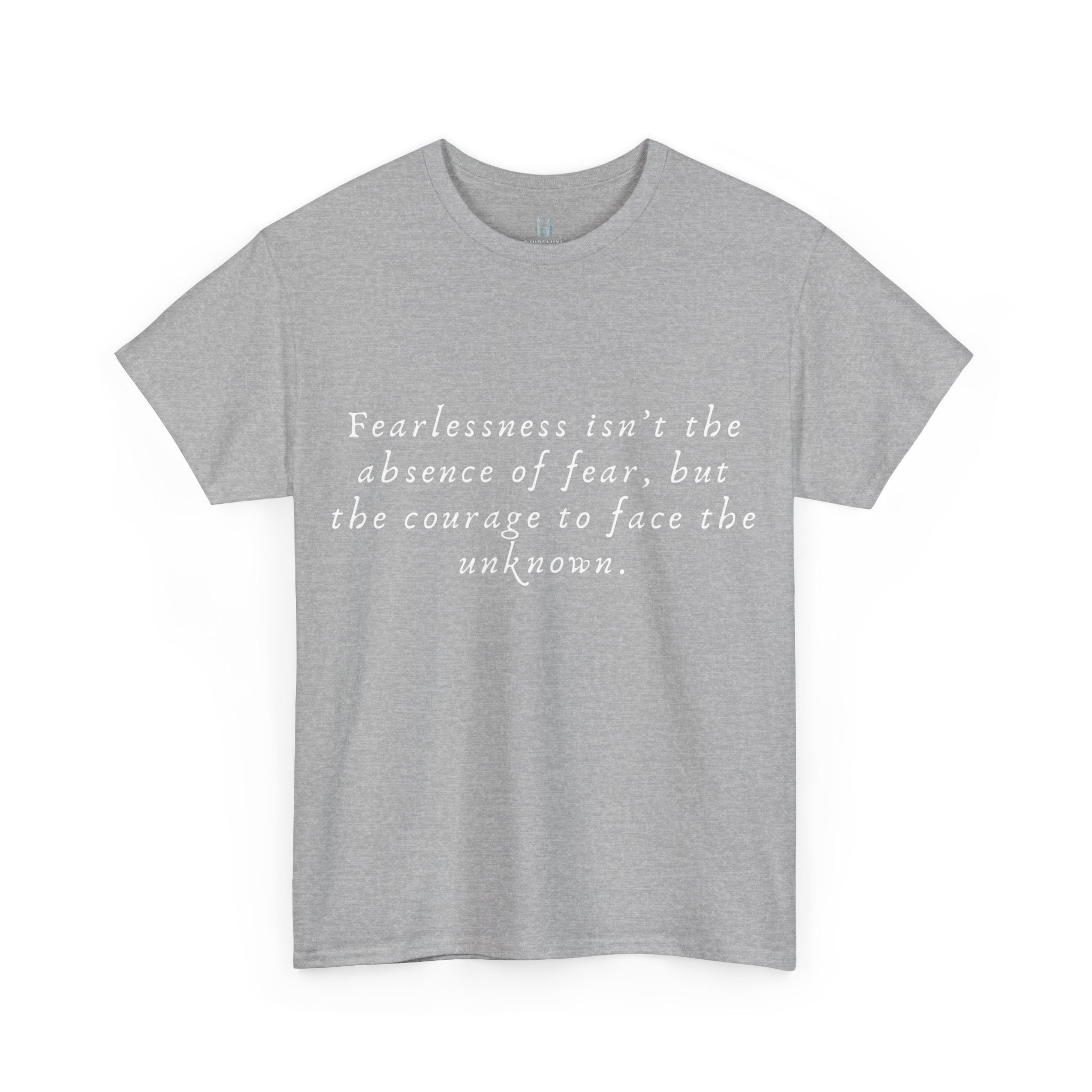 Fearlessness T-Shirt