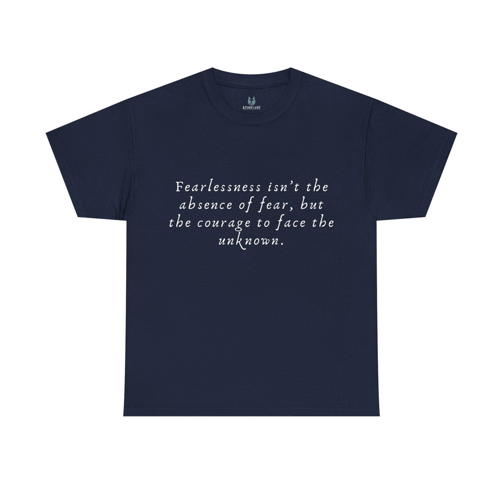 Fearlessness T-Shirt
