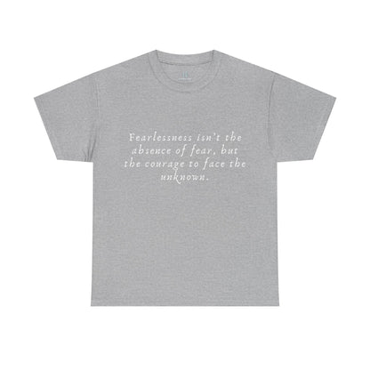 Fearlessness T-Shirt