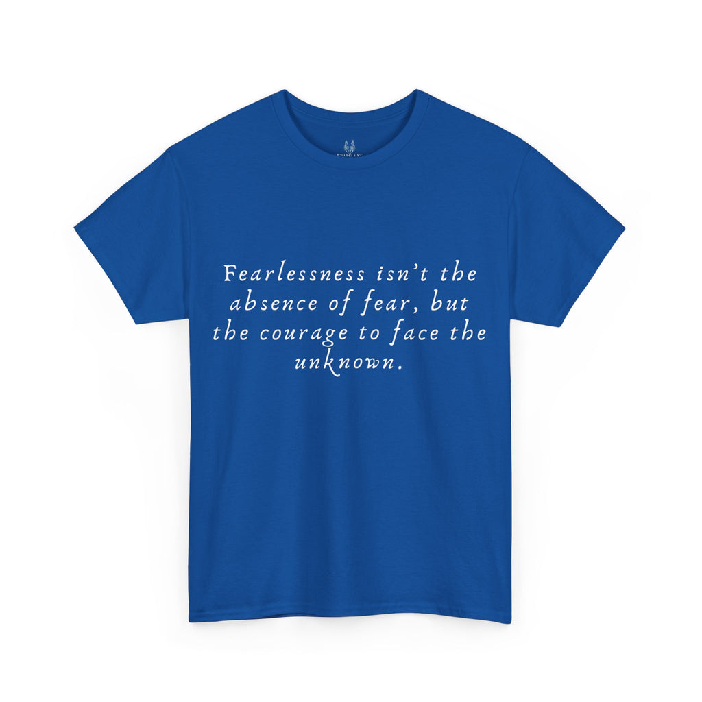 Fearlessness T-Shirt