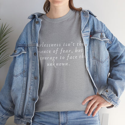 Fearlessness T-Shirt