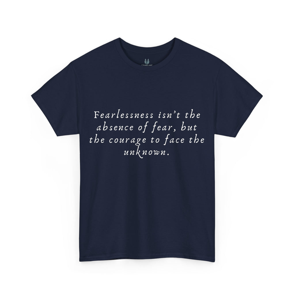 Fearlessness T-Shirt