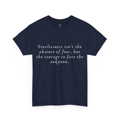Fearlessness T-Shirt